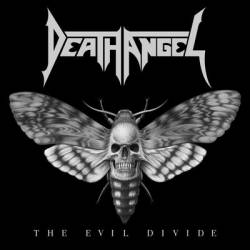 Death Angel : The Evil Divide